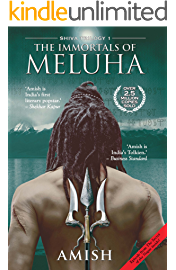 Immortals of Meluha (The Shiva Trilogy Book 1)